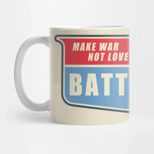 Vintage Battleship Make War Not Love Mug